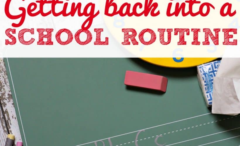 Getting back into a school routine- This Mama Loves