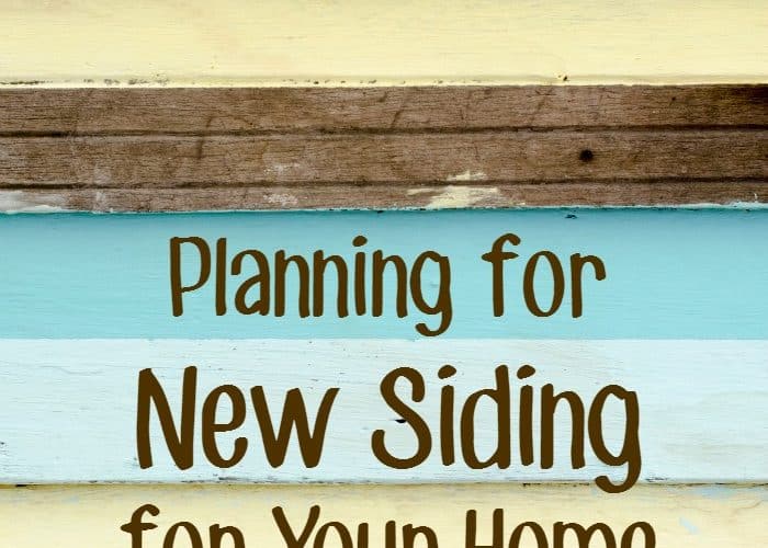 Planning for New Siding for Your Home