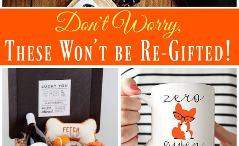 Don't Worry, These Won't be Re-Gifted Holiday Gift Ideas from This Mama Loves