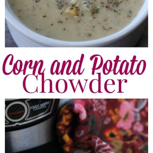 Instant Pot Corn and Potato Chowder Recipe from This Mama Loves