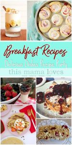 Family Friendly Breakfast Recipes - This Mama Loves