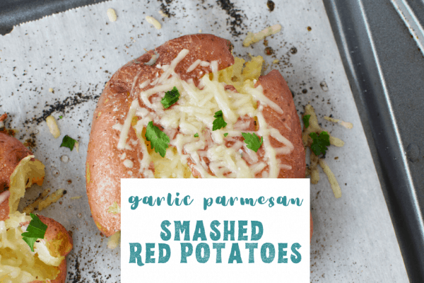 garlic parmesan smashed red potatoes recipe