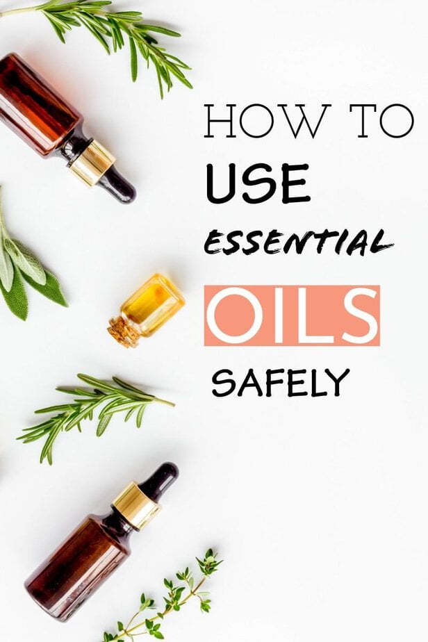 How To Use Essential Oils Safely - This Mama Loves